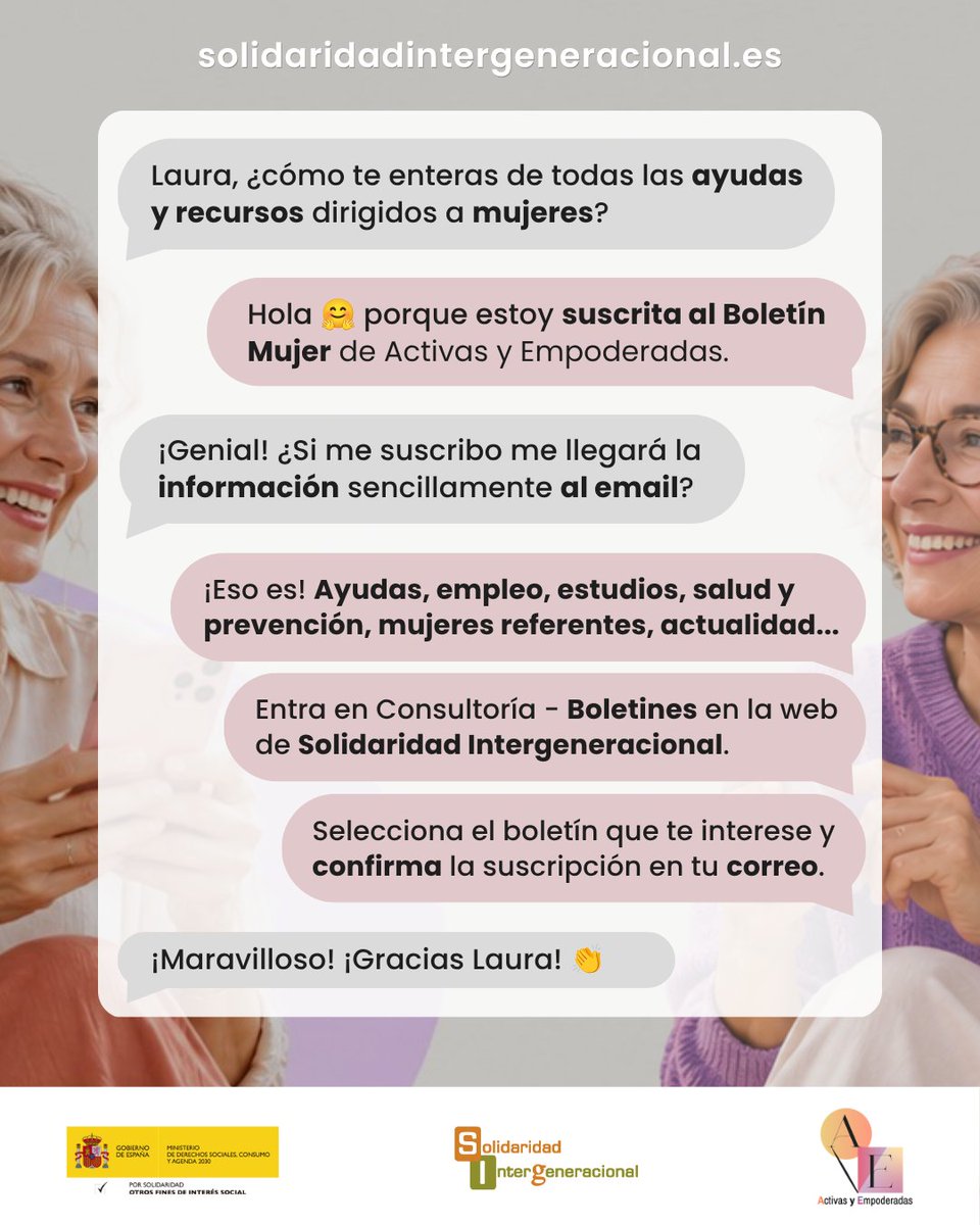 SolidaridadIn's tweet photo. 📩 ¡Suscríbete gratis a nuestro BOLETÍN MUJER!

Desde nuestro programa Activas y Empoderadas, queremos que tengas a tu alcance información de interés para seguir aprendiendo, participando y ejerciendo tus derechos.

💜 ¿Cómo puedes suscribirte? ¡Es muy sencillo!

1️⃣ Entra aquí 👉 https://t.co/UP9ut14vb6

2️⃣ Introduce tu correo electrónico y solicita la suscripción al Boletín Mujer.

3️⃣ 📧 ¡IMPORTANTE! Revisa el correo y confirma tu suscripción. ¡Sin este último paso, no se completará el proceso!

🔎 ¿Quieres echar un vistazo antes de suscribirte?

Puedes consultar nuestros boletines anteriores aquí:
👉 https://t.co/PSTJ6Q3m6p

¡Que no te lo cuenten! Infórmate, participa y empodérate.

#ActivasYEmpoderadas #BoletínMujer #EmpoderamientoFemenino #MujeresMayores #SolidaridadIntergeneracional #Igualdad
