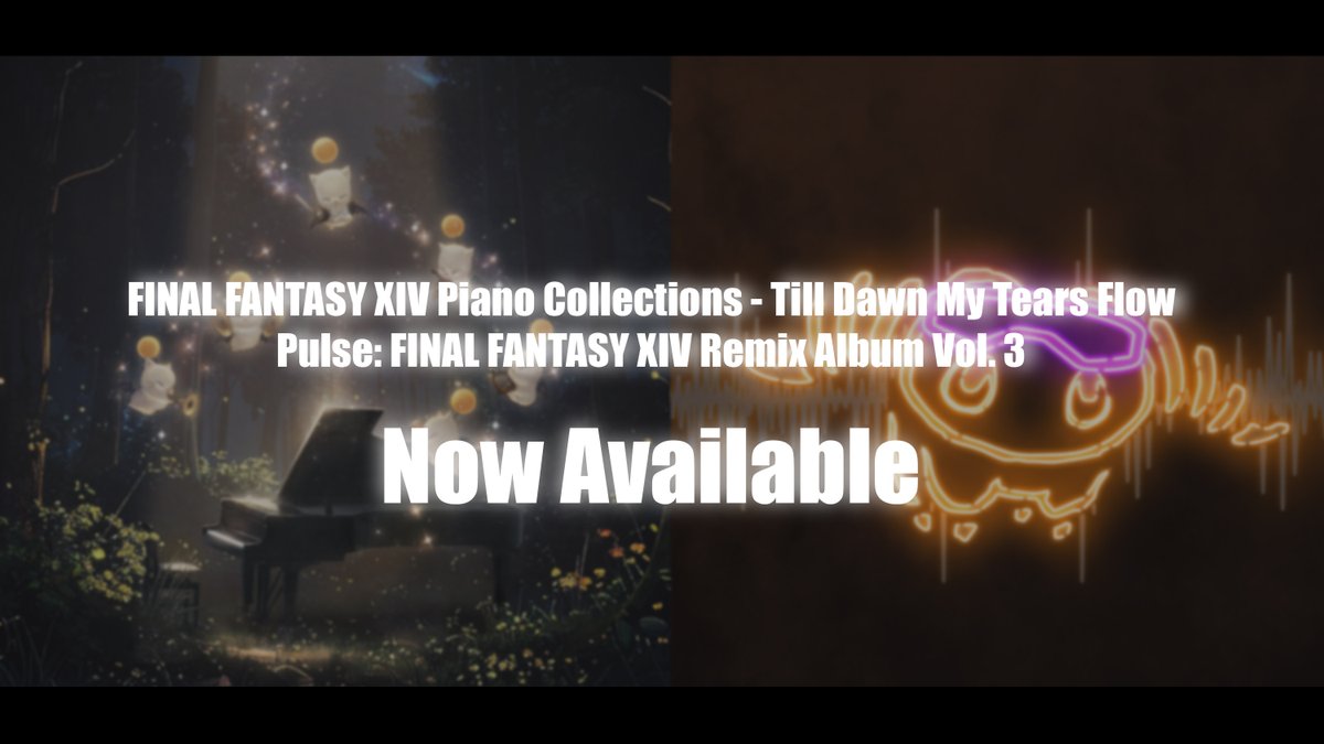 FF_XIV_JP's tweet photo. 💿━━━▸ 本日発売 ▸━━━💿
   - Pulse: Remix Album Vol. 3 -
     - Till Dawn My Tears Flow -
📀━━━━ ▸  ♫  ▸ ━━━━📀

「Pulse」第3弾⚡と新規ピアノアレンジアルバム🎹が登場！
至天の座アルカディアをはじめ、#FF14 人気楽曲のアレンジを収録🎶

🌐 https://t.co/zYj2MoVybP https://t.co/cQWfv2i3i9
