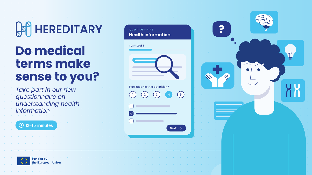 Hereditary_EU's tweet photo. 🩺💬 How well do we understand medical terminology?

#HEREDITARY has launched a new citizen science questionnaire to explore how people understand health-related information and to identify ways to make medical terms clearer and easier to understand.

🔍 https://t.co/yqNWib5qs0 https://t.co/Z1EpIk0bdL