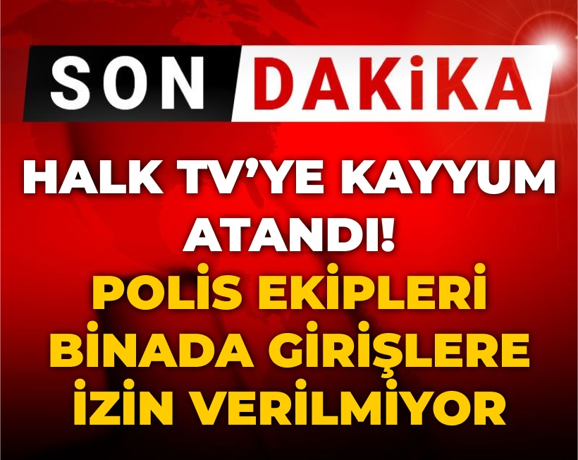 halktvcomtr's tweet photo. #SonDakika | Halk TV'ye kayyum atandı! 

Polis ekipleri binada girişlere izin verilmiyor

https://t.co/6OA6QM8G1z https://t.co/W8pGbHJann
