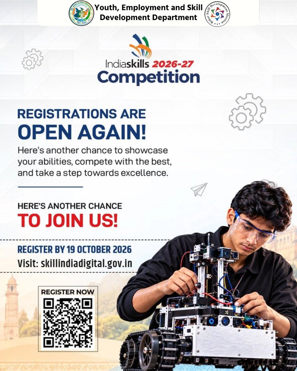 BiharSDM's tweet photo. Registrations for IndiaSkills Competition 2026–27 are now open for longer! Step forward, showcase your skills, compete with the best, and take a step towards new opportunities and excellence. 
📅 Extended Deadline: 19 October 2026 
 Visit: https://t.co/gb1u8dGyqS #yesdbihar https://t.co/PJbZGCaeKD