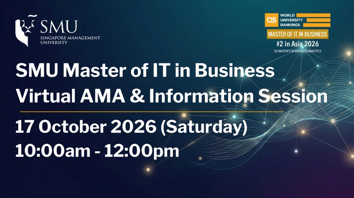 FintechSIN's tweet photo. Applications for the Jan 2027 intake of the SMU Master of IT in Business close on 31 Oct 2026. Join the virtual info session on 17 Oct to chat with programme directors & get an application waiver!
Register: https://t.co/Ih1whxnwh8
#Fintech #IT #VirtualSession #Finance https://t.co/yhKBqkYvsW