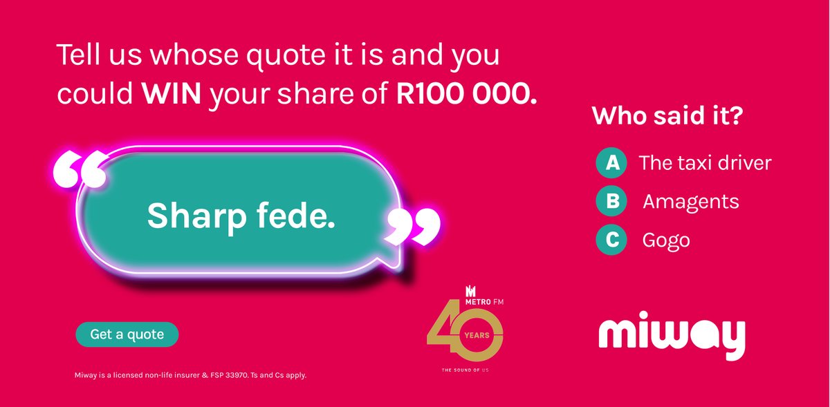 miwayinsurance's tweet photo. Some quotes don’t need an author. We just know who would say them. 😭😅 So tell us who this quote belongs to and you could WIN YOUR SHARE OF R100K. Ts and Cs apply.
#Miway #MiJetro💝 #LiveYourWay https://t.co/SSfNskvzYm