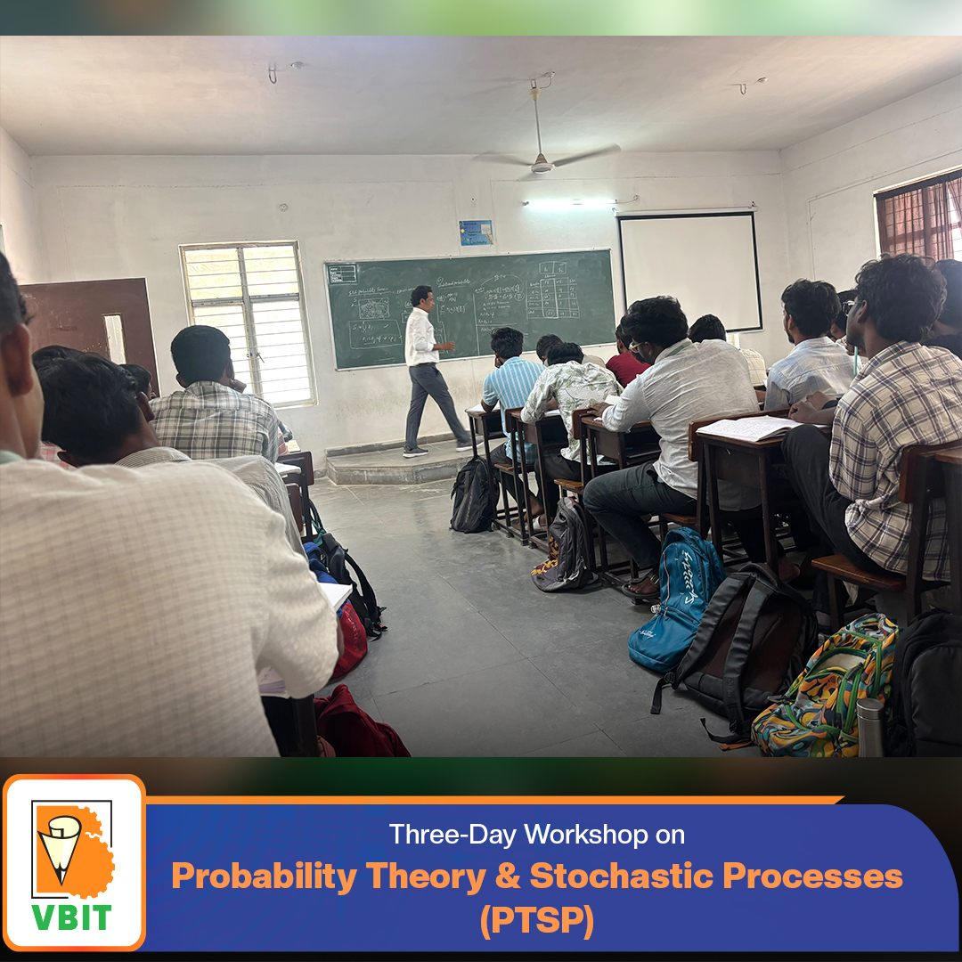 VBITHYD's tweet photo. Three-Day Workshop on Probability Theory and Stochastic Processes (PTSP)!
 
The workshop sessions were delivered by S. A. Mansoor, Research Scholar, JNTU Ananthapur, Andhra Pradesh, who guided participants through the fundamental concepts.

#VBIT #ECE #ProbabilityTheory #PTSP https://t.co/E4a13smYUJ