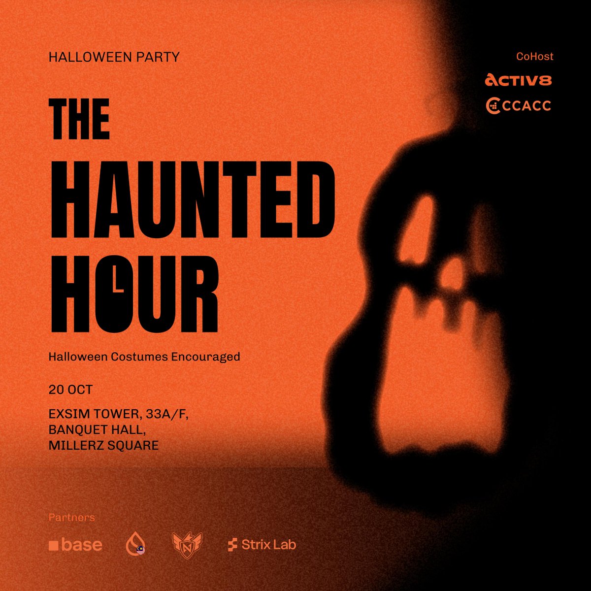 ccacc_hub's tweet photo. 🎃 【YOU'RE WANTED】THE HAUNTED HOUR: Halloween Party! 👻
Co-hosts: @ccacc_hub & @activ8lab
Partners: @baseapac, @SuiCommunity_MY, @NEARLegion & @StrixLab_

Eat, Drink & Be Scary!

Get ready for a spooky night of fun, games, and good company! Come dressed in your Halloween best and hang out with fellow builders and friends.

📅 Date: 20 October (Tuesday)
🕖 Time: 7 PM – 11 PM
📍 Venue: Exsim Tower (Tower D), 33A/F, Banquet Hall, Millerz Square

👻 Dress Code: Come Dressed to Haunt!
Think you've got the best costume? Show it off at our Best Costume Contest, there's a prize waiting for the winner! 🎁

🔗 RSVP: https://t.co/eV5f2YNbLy

See you there! 👻