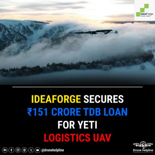 dronehelpline's tweet photo. ideaForge Secures ₹151 Crore TDB Loan to Develop YETI Heavy-Lift Autonomous Aerial Logistics Vehicle.
Source - https://t.co/2NX8oppODw
#DroneHelpline #Dronenewsdaily #ideaForge #TechnologyDevelopmentBoard #TDB https://t.co/m8SMnewGl7
