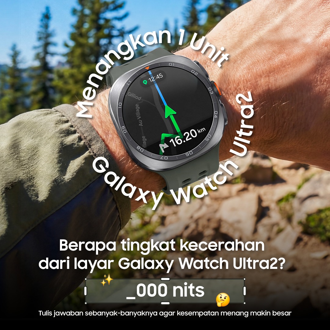 samsungID's tweet photo. Menangkan 1 Galaxy Watch Ultra2 cukup dengan jawab pertanyaan pada gambar!

Jangan lupa untuk like, repost, save dan share postingan ini juga ya. Jawab sebanyak-banyaknya agar kesempatan menang semakin besar.

Kami tunggu jawaban kamu sampai 30 October 2026. Good luck! https://t.co/bA7ID7oifz