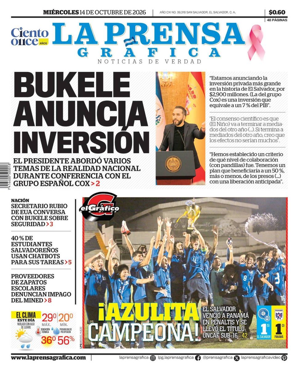 prensagrafica's tweet photo. Te compartimos la portada de LA PRENSA GRÁFICA para la edición del miércoles 14 de octubre de 2026. #ElSalvador #PortadaLPG 

#InfórmateConLaVerdad con nuestra versión e-paper en el #KioskoLPG: https://t.co/zxLTybm974 https://t.co/Kwn2cVIQfR