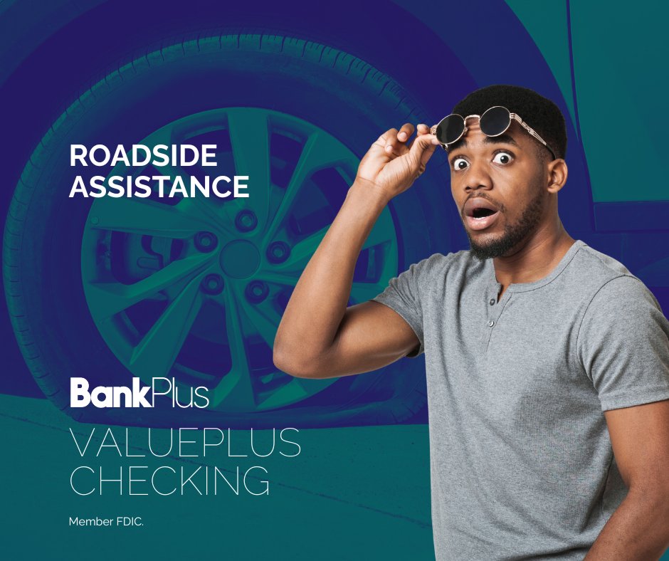 BankPlus's tweet photo. Get more out of your checking account. With ValuePlus, you get roadside assistance when you need it. That’s peace of mind, on the go. https://t.co/Vv5vx4zkwH https://t.co/5D8zuSbNKx
