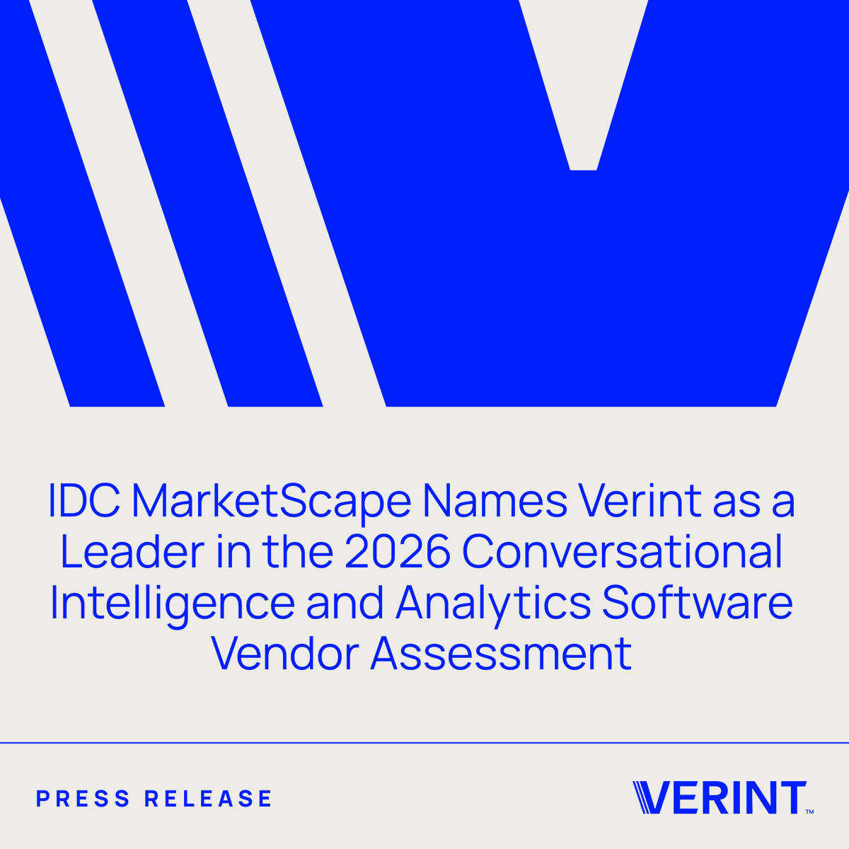 Verint's tweet photo. IDC MarketScape Names Verint as a Leader in the 2026 Conversational Intelligence and Analytics Software Vendor Assessment

Click to read more: https://t.co/V3mlyVnSTq https://t.co/WXPQmIq258