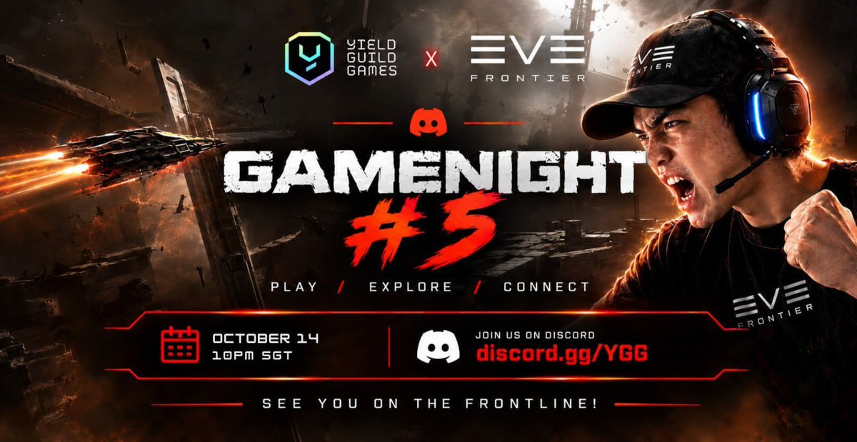 YieldGuild's tweet photo. 🚀 EVE FRONTIER GAME NIGHT IS BACK TONIGHT 🚀

Pilots, assemble! We’re locking coordinates and dropping back onto the grid for another @EVE_Frontier Game Night with the @YieldGuild community. 

Cycle 7 just came in! What are you preparing?

Event Details:
📅 Today Oct. 14, 10:00 PM SGT
🏆 USD rewards up for grabs
🎙️ Where: YGG Discord -> https://t.co/4OvGKRQhsU

Prep your ships and join voice chat! What is the first craft you created this cycle?