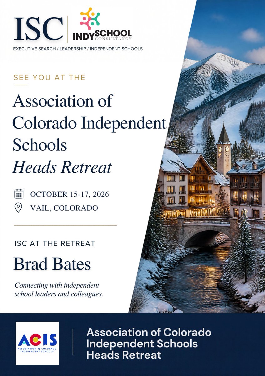 ISCconsultancy's tweet photo. IndySchool Consultancy looks forward to connecting with independent school leaders at the ACIS Heads Retreat in Vail, CO, October 15–17, 2026. Joining us: Brad Bates. We welcome the opportunity to connect!

#IndySchoolConsultancy #IndependentSchools https://t.co/184fMrsefD