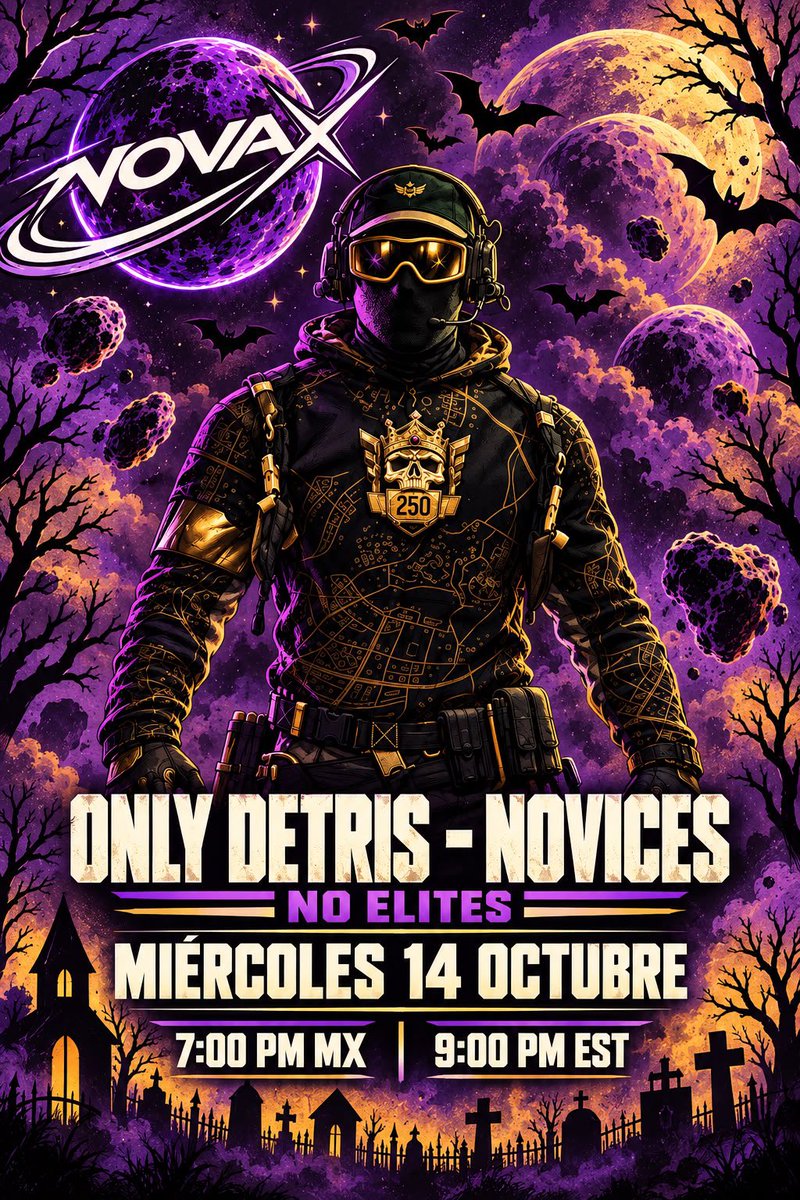 NovaX_org's tweet photo. 💀TORNEO OFICIAL NovaX💀

        Only Detris - Novices 
━━━━━━━━━━━━━━
                NO ELITES

📅 Miércoles 14 Oct
🕗 07:00PM MX / 09:00PM EST
👥 14 Teams Mín
🏆 MP : 135 PTS
🎃 MVP: FREE ENTRY
🌎 HOST ATL2

 Admin:  @sibU__x 
 
━━━━━━━━━━━━━━

🤝 Sponsors:   @ElDoctor_98 

                               @Bryanwzbn