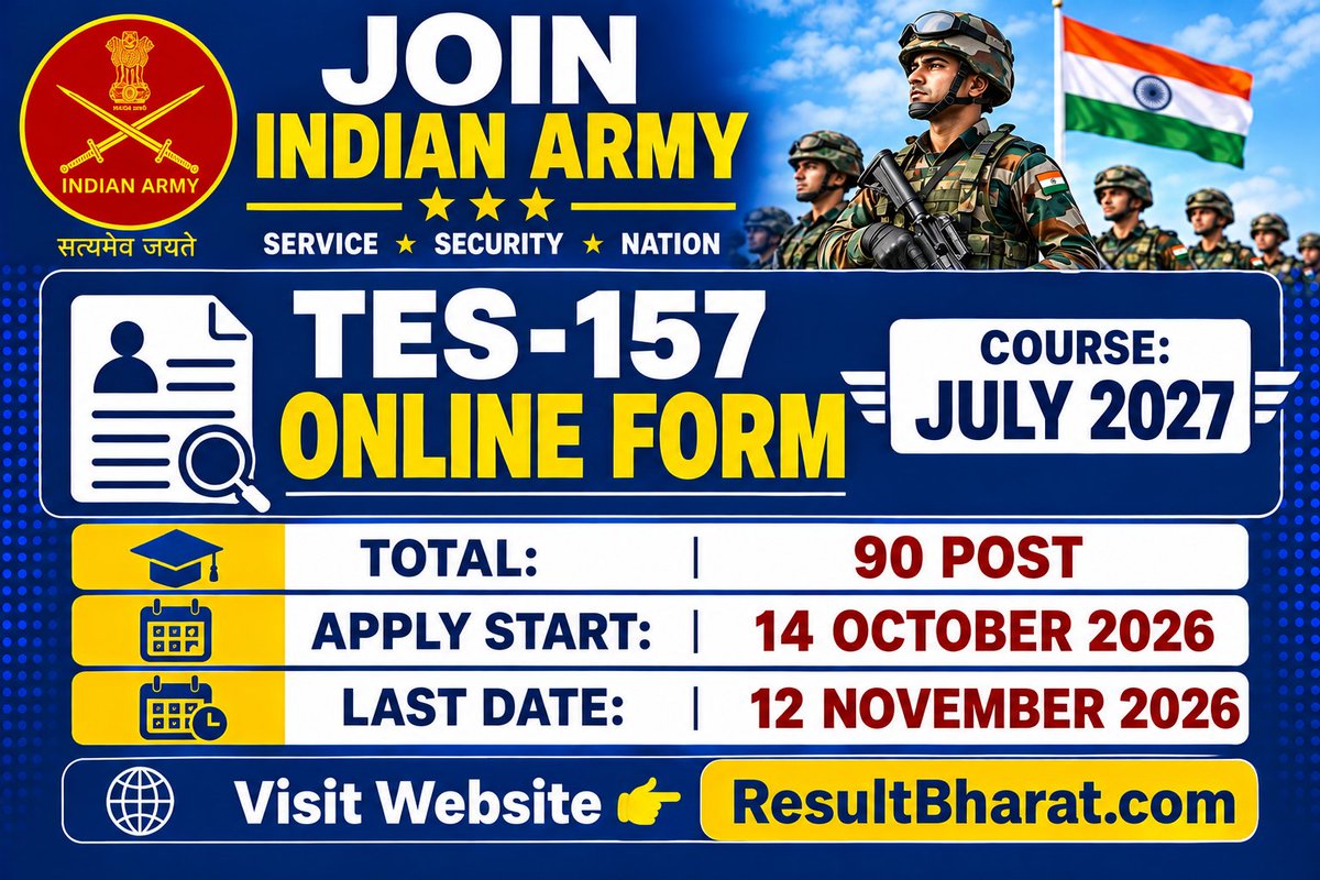 resultbharat's tweet photo. 💥 Indian Army 10+2 TES-57 (July 2027) Recruitment Online Form आवेदन शुरू ।✈️
🎯 Course Name: Technical Entry Scheme (TES-57)
📅 Apply Start: 14 October 2026
⏰ Last Date: 12 November 2026
📋 Total Posts: 90
#IndianArmy #TES57 #ArmyRecruitment #ResultBharat
👉 Apply Online Here:
🔗 https://t.co/t6OjT7qxY6
📲 इस जानकारी को दोस्तों के साथ शेयर करें और सरकारी नौकरी अपडेट्स के लिए जुड़े रहें ✅🌟