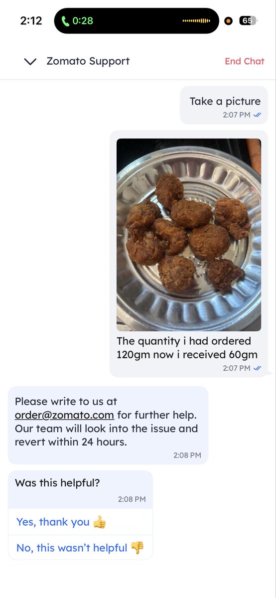Kavyagmurthy1's tweet photo. Escalating this issue to @zomato I paid for 120g of chicken popcorn but received only 60g.customer support has failed to provide a resolution, asking me to email instead. Why should customers pay the full price for half the quantity? Please intervene and resolve this issue. https://t.co/Bmcaj5thDu