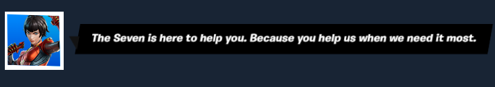 SevensLeader's tweet photo. This has to be one of, if not the *BEST* NPC dialogue we've ever gotten,

"The Seven is here to help you. Because you help us when we need it most." 😭🖤 https://t.co/2dC4AcUUpA
