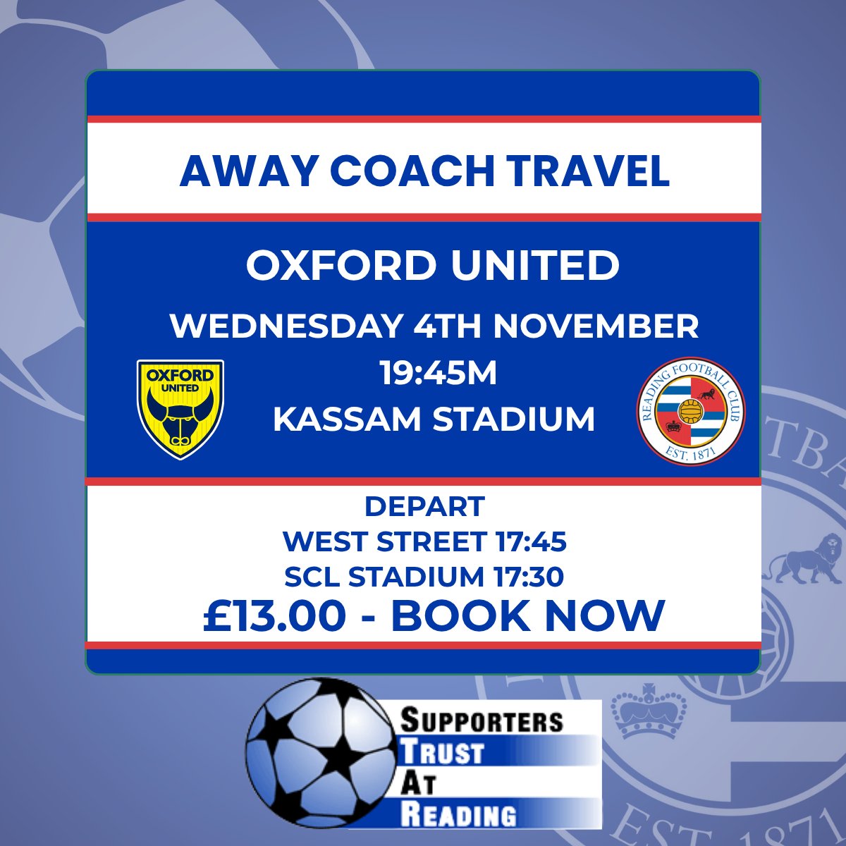 STARReading's tweet photo. AWAY COACH TRAVEL: OXFORD UNITED 🚍⚽️

​Heading to the Kassam Stadium to support the Royals on Wednesday 4th November for the big Thames Valley derby? 

Travel with STAR and leave the driving to us!

Seats are available to book now—don't miss out! 🎟️💙

https://t.co/yyT2eHCF5i https://t.co/BFvQ2BWhmy