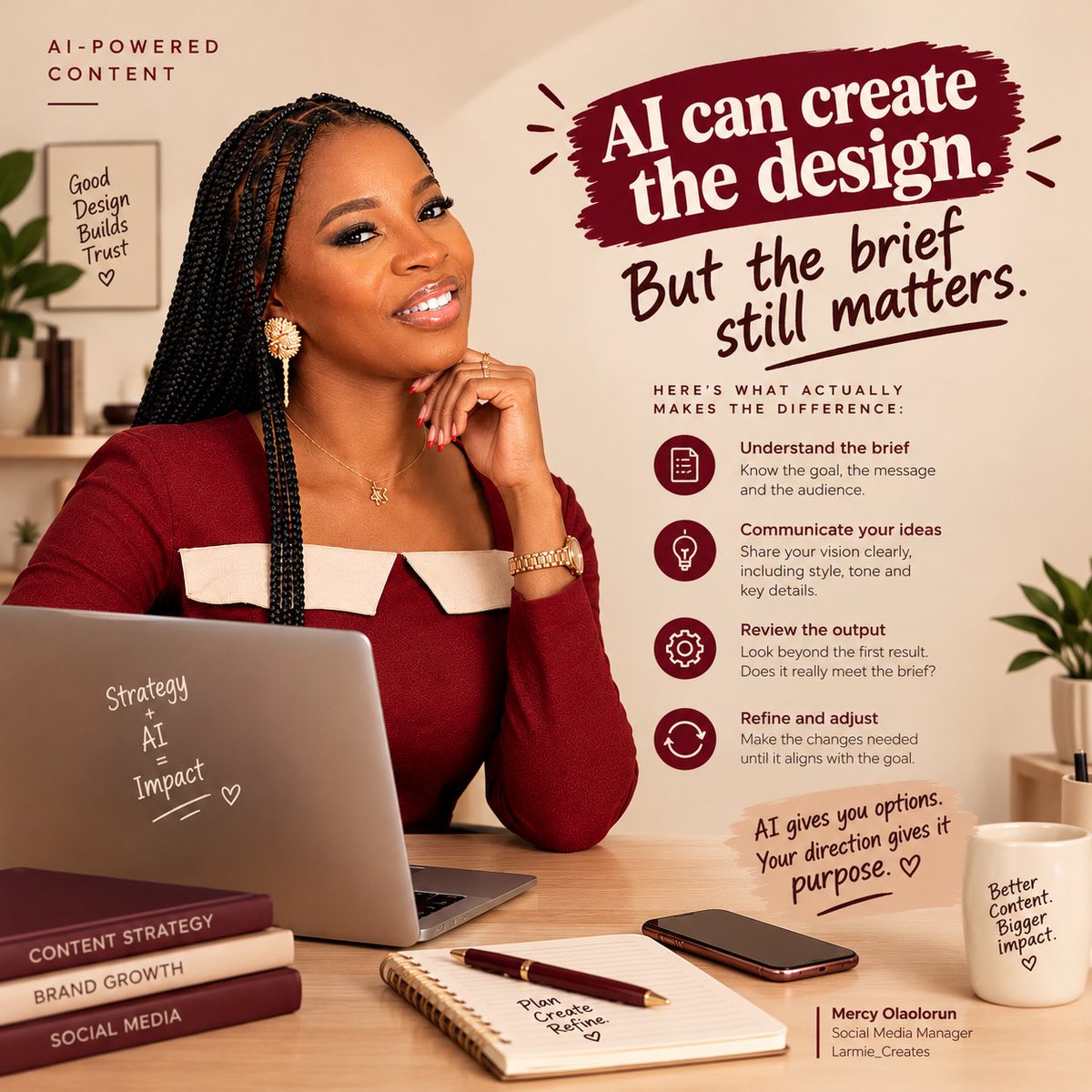 Larmie107's tweet photo. AI can generate a design, but getting the right result takes clear direction.

Understand the brief. Communicate the idea. Review the output. Refine what needs fixing.

Creating with AI is not just about generating. It’s about knowing what you want to achieve.

#AIContentCreator https://t.co/SFuYqlkRNJ