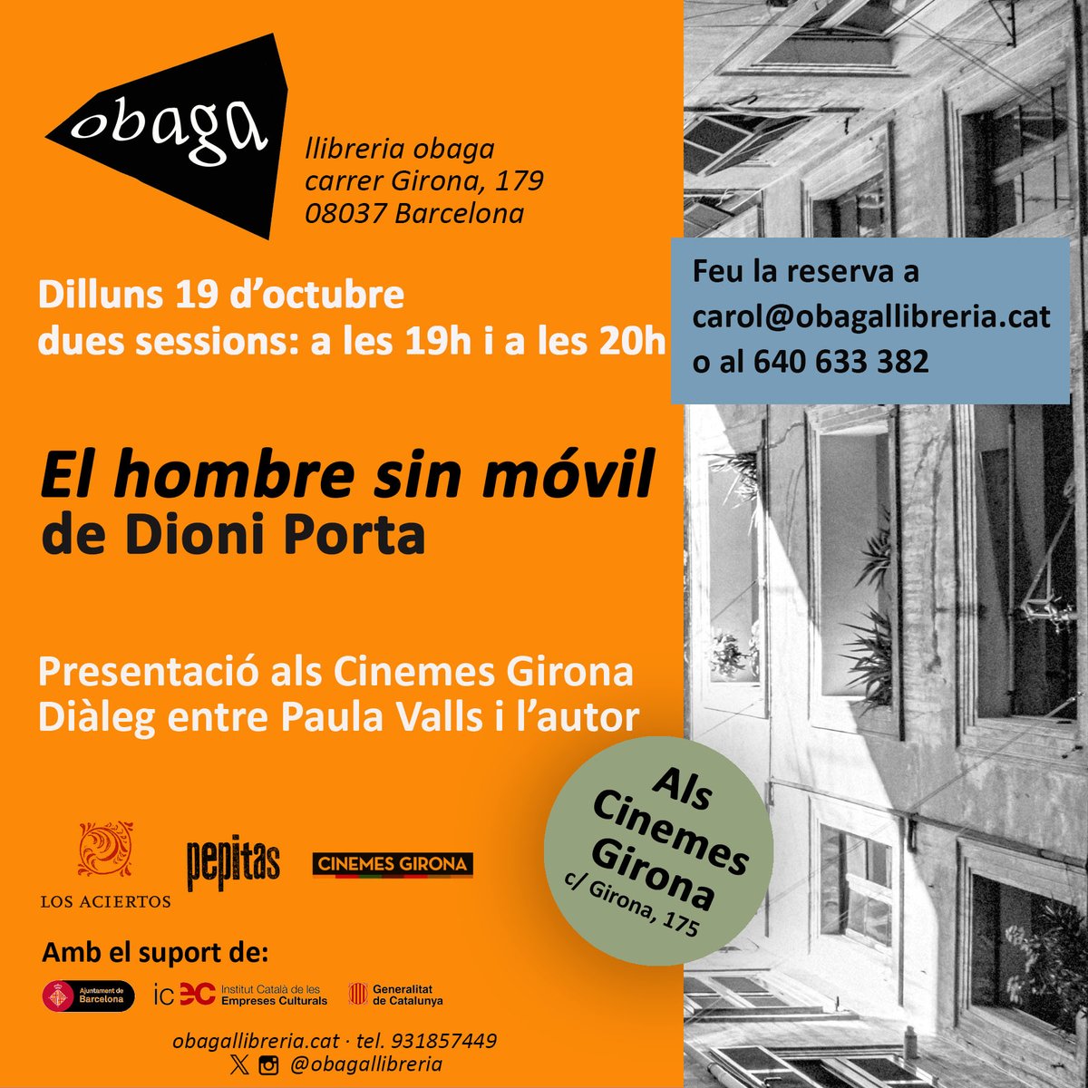 ObagaLlibreria's tweet photo. Reserva la teva butaca a la presentació d'"El hombre sin móvil" de @dionisioporta el pròxim dilluns, 19 d'octubre, als @Cinemes_Girona 
a les 19h
a les 20h https://t.co/zXKrZWyEqw