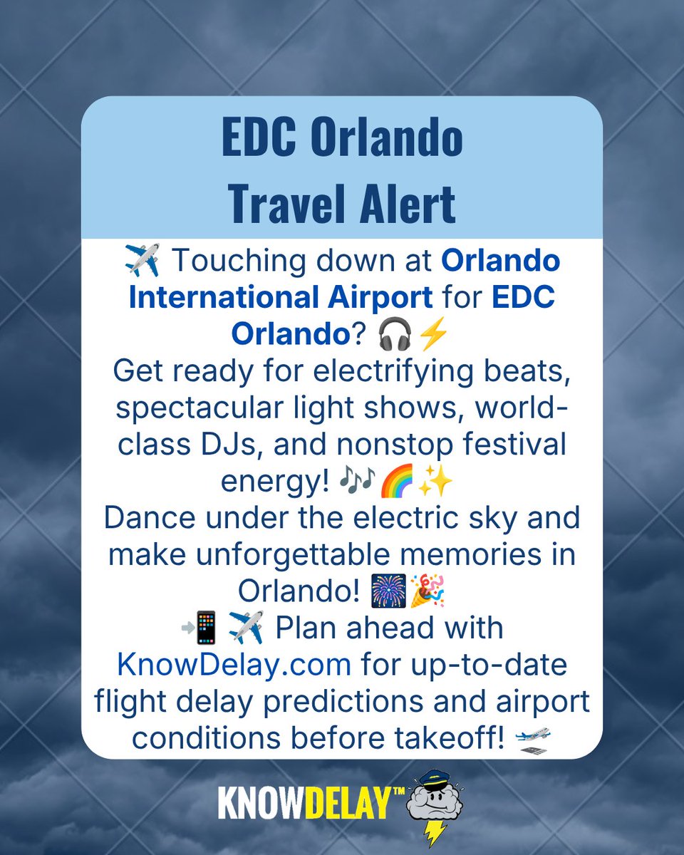 KnowDelay's tweet photo. 🎧⚡✈️ EDC Orlando, here you come! Is your flight ready for the ultimate rave weekend? 🌈🔥
Flying into @MCO for EDC Orlando? Get set for epic DJ sets, dazzling light displays, massive beats, and unforgettable nights under the electric sky! 🎶🎆💃
⚠️ Don’t let flight delays steal your festival time! Check https://t.co/GZKkrx5oLE before takeoff for real-time flight delay forecasts and airport updates. 📲
🎵 More beats. ✨ More memories. ⏱️ Less travel stress
#EDC #orlando #knowdelay