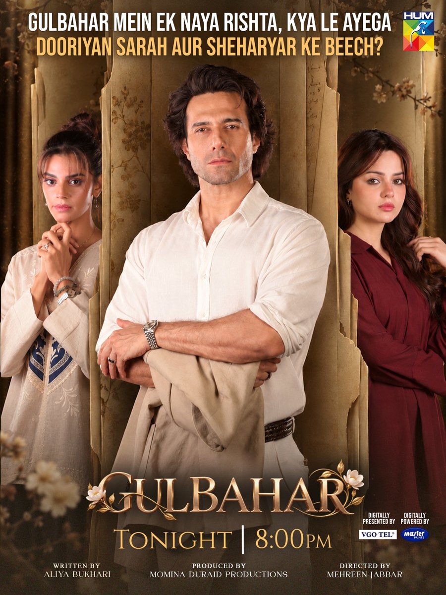 Humtvnetwork's tweet photo. Watch The New Episode of #Gulbahar Tonight At 8:00 PM, Only On #HUMTV📷
Digitally Presented By Vgo Tel #VgotelPakistan
Digitally Powered By Master Paints
#MasterPaints
#SanamSaeed #KomalMeer #EmmadIrfani https://t.co/aow0AosHzp