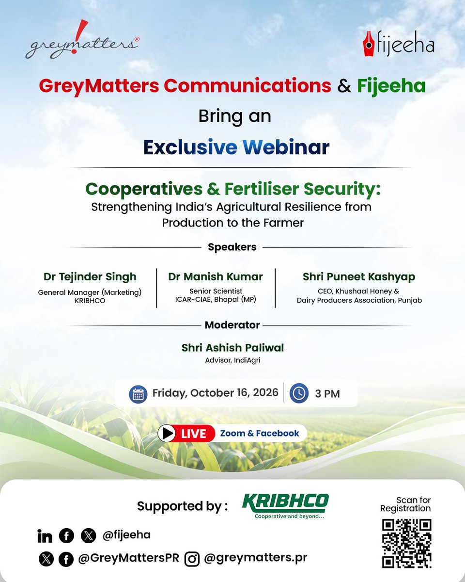 Indiagri's tweet photo. Webinar

How cooperatives strengthen India’s fertiliser security and build a more resilient agricultural ecosystem?

From ensuring reliable fertiliser supplies to empowering farmers at the grassroots, discover how cooperatives, agricultural research and Farmer Producer Organisations (FPOs) can work together to strengthen India’s agricultural resilience.

🎙️ Topic of Webinar:
Cooperatives & Fertiliser Security: Strengthening India’s Agricultural Resilience from Production to the Farmer

Our Speakers:

🔹 Dr Tejinder Singh
General Manager (Marketing), KRIBHCO

🔹 Dr Manish Kumar
Senior Scientist, ICAR – Central Institute of Agricultural Engineering, Bhopal, Madhya Pradesh

🔹 Shri Puneet Kashyap
CEO, Khushaal Honey and Dairy Producers Association (FPO), Ludhiana, Punjab

📅 Friday, October 16, 2026
⏰ 3:00 PM

👉 Register now and join the conversation:
https://t.co/rANLATOiUv

Organised by GreyMatters Communications in partnership with Fijeeha | Supported by KRIBHCO

@MinOfCooperatn @KRIBHCO_PR @ICAR_CIAE @icarindia @Fijeeha @GreyMattersPR
