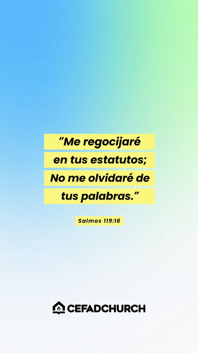 cefadchurch's tweet photo. ☕️ ☀️Empieza tu mañana con el #VersículoDelDía 

“Me regocijaré en tus estatutos; no me olvidaré de tus palabras.”

Salmos 119:16 https://t.co/TJtjQxUysc