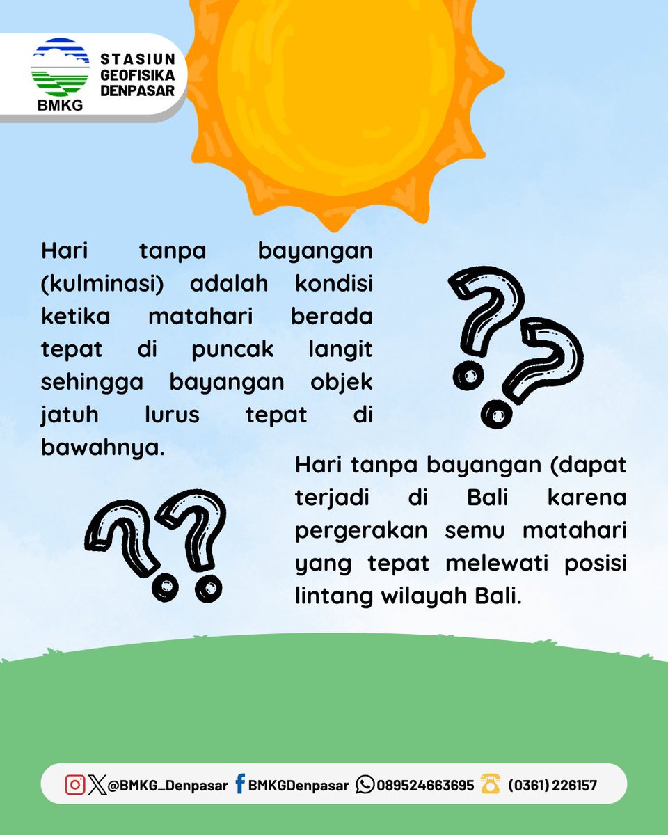 BMKG_Denpasar's tweet photo. Salam Rahayu Semeton BMKG! 

HAH??? HARI TANPA BAYANGAN?! 😱 
Bayangan gak ghosting kok, cuma ngumpet di bawah kaki saat Matahari tepat di atas kepala hehehe...

Jangan lupa sunscreen, baju adem &amp; air minum!

Catat jamnya ya!📌

#bmkg #bali #infobali #kulminasi #haritanpabayangan https://t.co/SbSpIt5Ebk