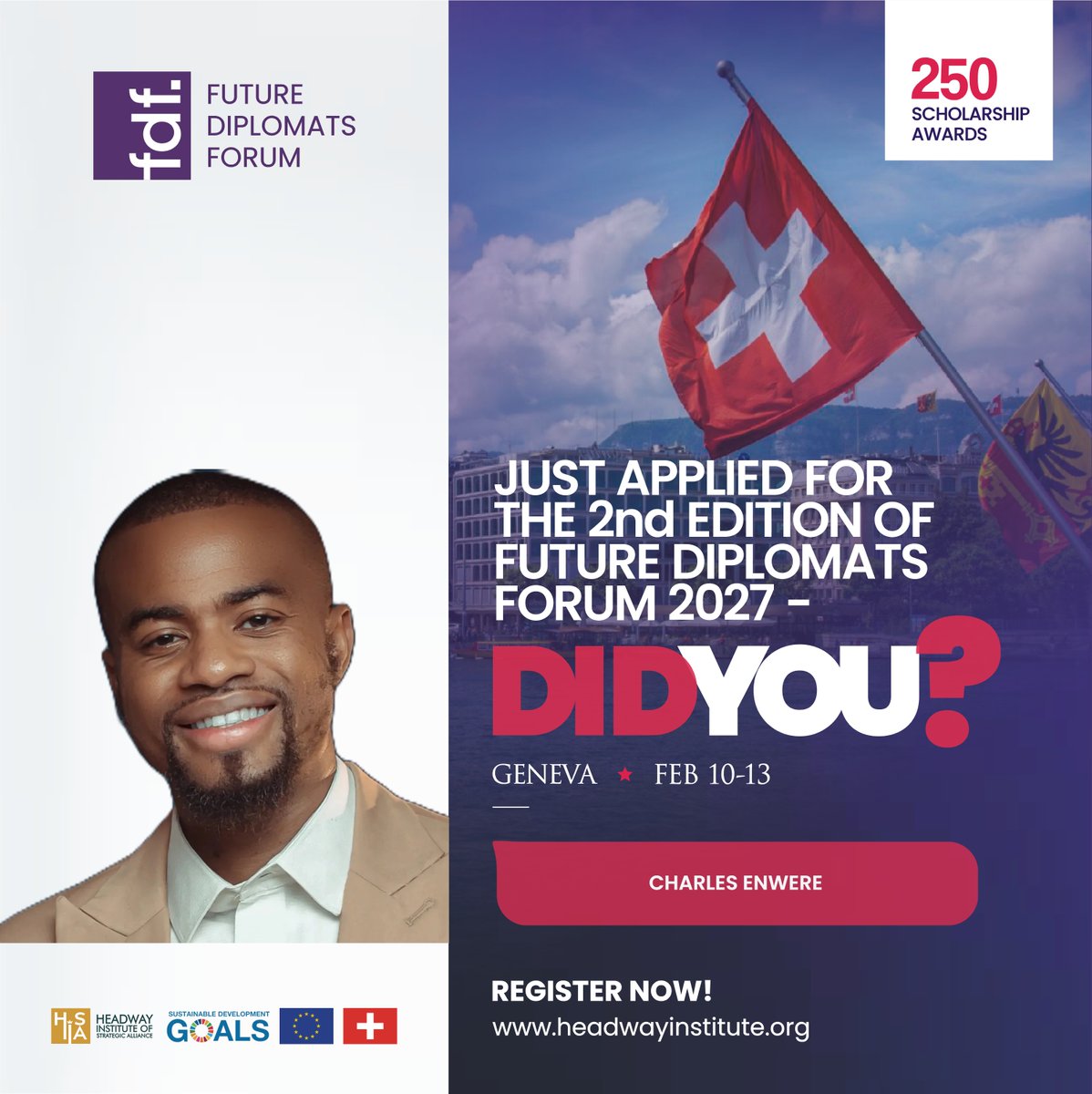 CharlesEnwere's tweet photo. Officially applied for the Future Diplomats Forum 2027 in Geneva!
Looking forward to engaging with future global leaders in the heart of international diplomacy. 🏛️✨

#FutureDiplomatsForum #FDF2027 #Geneva #GlobalLeadership #HISA https://t.co/SKli3mWSu4