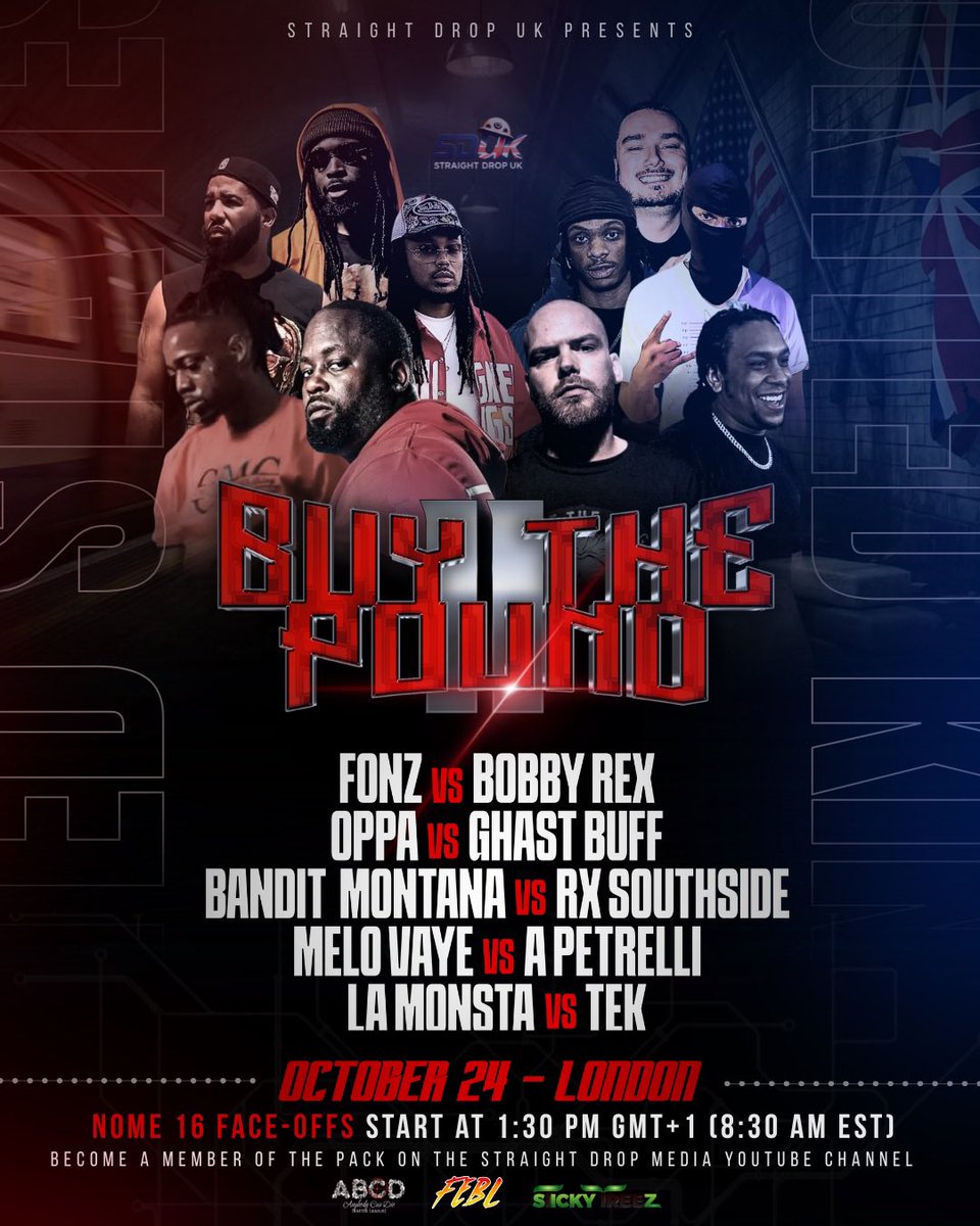 TOPBIZZY's tweet photo. @StraightDropLLC Presents BUY THE POUND 2
Going down 10/24 in London, UK. Here’s the full line up🔥🔥🔥

Also since Ward and rivers aren’t going down we decided to have the NOME 16 Live Faceoffs @1:30 (battles start at 3) so pull up and watch the face offs and kick it with the Stars

Tickets on sale now @ https://t.co/2cUJmz3Sh8