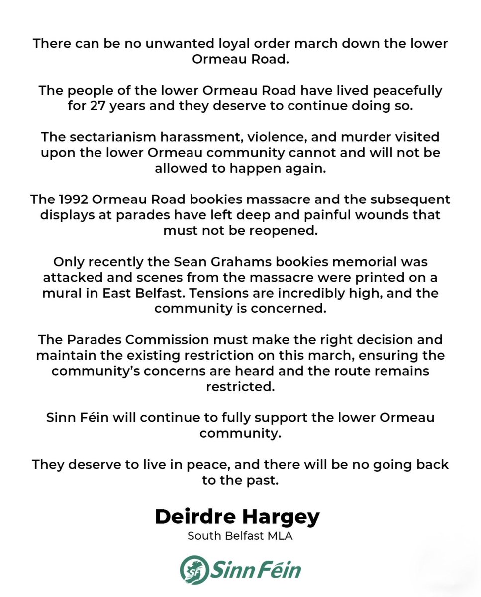 DeirdreHargey's tweet photo. There can be no unwanted loyal order march down the lower Ormeau Road.

The Parades Commission must make the right decision &amp; maintain the existing restriction on this march.

Sinn Féin will continue to fully support the lower Ormeau community. https://t.co/efSzR5HcD6