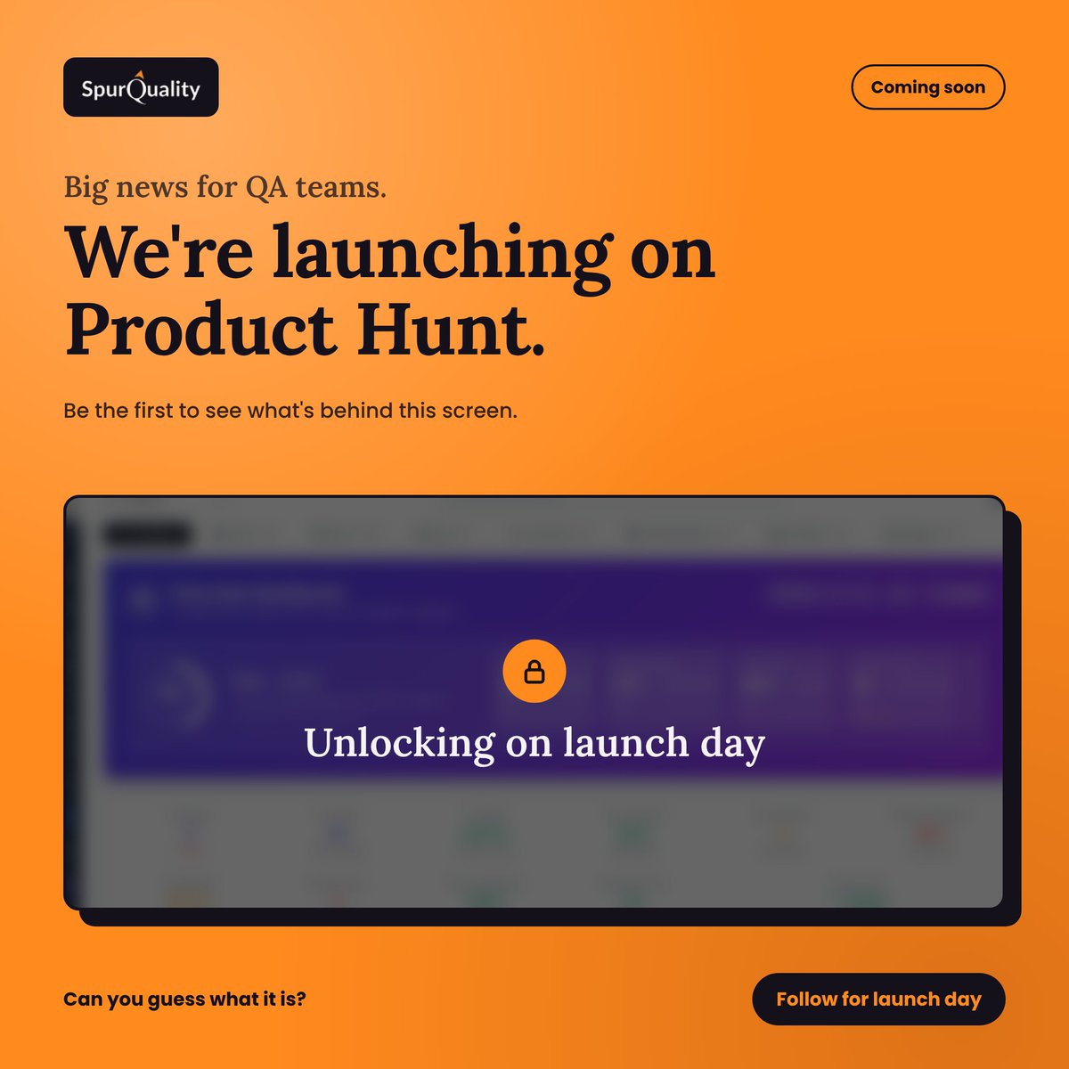 spurquality's tweet photo. Big news. SpurQuality is launching on Product Hunt.
You already know SpurQuality. But what we’re launching is something you haven’t seen yet.
Everything unlocks on launch day.

Follow us so you don’t miss it.
#ComingSoon #ProductHunt #SoftwareTesting #AIagents #SpurQuality https://t.co/POyszqLWab