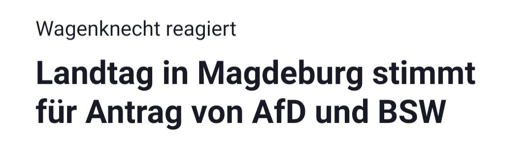 SWagenknecht's tweet photo. Das ist ein wichtiger parlamentarischer Erfolg des BSW! Zum ersten Mal spricht sich ein Parlament in Deutschland für Friedensverhandlungen, ein Ende der brandgefährlichen Eskalation und einen Stopp der Milliardengeschenke an Kiew aus, die den fürchterlichen Krieg nur verlängern und durch Kürzungen bei den Bürgern in Deutschland finanziert werden. Die Brandmauer ist gescheitert. Wir gehen in Sachsen-Anhalt einen neuen Weg – den Magdeburger Weg. Wir werden mit wechselnden Mehrheiten Politik machen und so möglichst viele BSW-Positionen durchsetzen. Der Noch-Ministerpräsident der CDU hat die Verantwortung, diesen Beschluss jetzt umzusetzen und die Friedensinitiative im November in den Bundesrat einzubringen, alles andere wäre eine grobe Missachtung des Landtags und des Wählerwillens.