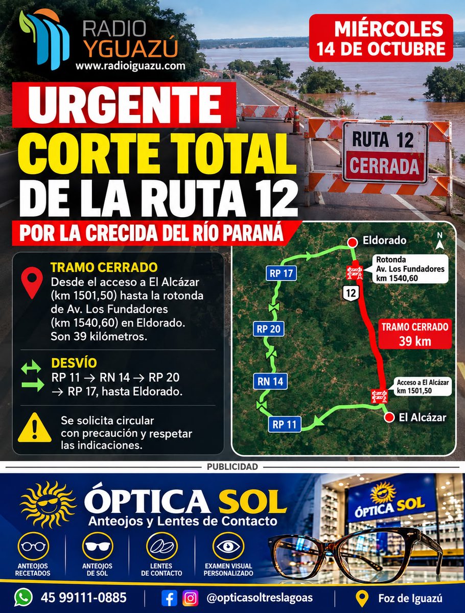 Radioiguazu's tweet photo. URGENTE: Este miércoles 14 de octubre, la crecida del río Paraná obliga a cortar 39 kilómetros de la Ruta Nacional 12, entre El Alcázar y Eldorado. Camino Selva dispuso desvíos por las rutas 11, 14, 20 y 17. Se recomienda precaución. https://t.co/gA4SnZDaUM