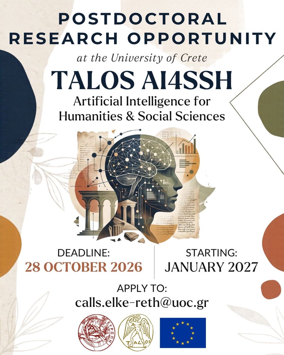 talosai_uoc's tweet photo. 📢 Postdoctoral Research Opportunity at TALOS – University of Crete

⏰ Deadline: 28 October 2026, 23:59 (Athens time)
📩 Apply to: calls.elke-reth@uoc.gr

More details 👉 https://t.co/ZULQeVWgPa

#HorizonEurope #ResearchImpactEU #EUInnovation #TALOS #TALOSAI4SSH https://t.co/JDO8d5EjAD