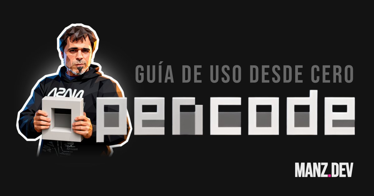 Manz's tweet photo. Les recuerdo que tienen una maravillosa guía de Opencode V2 por aquí:

✅ Desde cero: instalación y uso
✅ Configurar modelos (incluso locales)
✅ Skills, MCP y CLI
✅ Comandos personalizados

https://t.co/nByhsdauoB https://t.co/vyv8PB5kq2