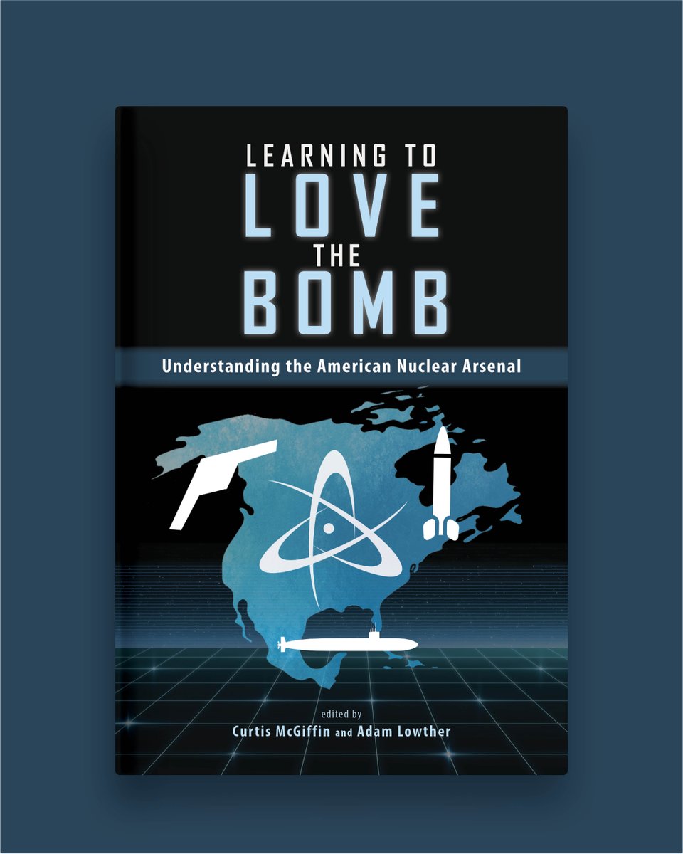 CambriaPress's tweet photo. "Required reading for anyone who is, or hopes to be, a national security expert. McGiffin and Lowther have produced an essential examination of the current global nuclear posture and the dynamics of modern deterrence. Their analysis of US capabilities, requirements, and policy choices, as well as what must be done to counter the growing nuclear threats posed by our adversaries, is both authoritative and urgent." —Major General Garrett Harencak, former Commander, Air Force Nuclear Weapons Center and former Assistant Chief of Staff, Strategic Deterrence and Nuclear Integration https://t.co/ZEuhPZrp5f