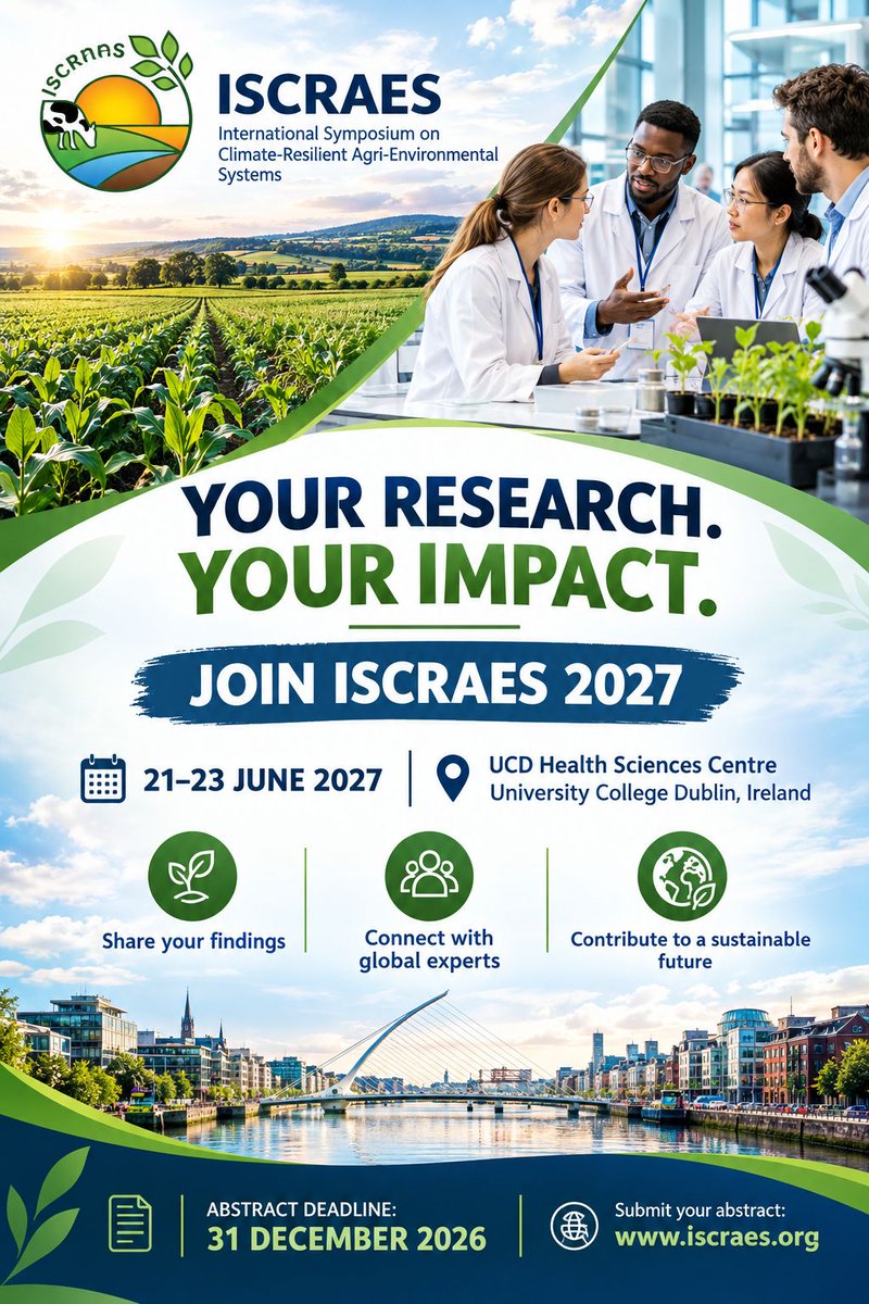 ISCRAES's tweet photo. 🇮🇪 Dublin Awaits You!

Join ISCRAES 2027 to connect with global researchers and advance climate-resilient agriculture. 🌱

📅 21–23 June 2027
📍 University College Dublin, Ireland

#ISCRAES2027 #ClimateResilience #SustainableAgriculture https://t.co/L6gWyOxeML