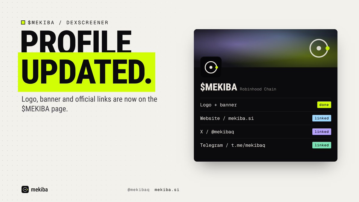 mekibaq's tweet photo. $MEKIBA DexScreener profile is updated.

Logo, banner and official links are live: https://t.co/QeS47yWDJ4, @mekibaq, https://t.co/99fR4XVTtU.

Always match the CA with the one on https://t.co/QeS47yWDJ4.

https://t.co/Dudkg5Jdir https://t.co/8Mq2Do299V