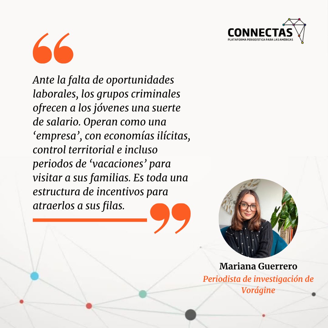 ConnectasOrg's tweet photo. 💼 Salario, territorio y hasta “vacaciones”.
🎙️@MarianaGueAlv  explica que los grupos criminales operan como una empresa para atraer a jóvenes sin oportunidades laborales.

Una estructura de incentivos para atraerlos a sus filas.