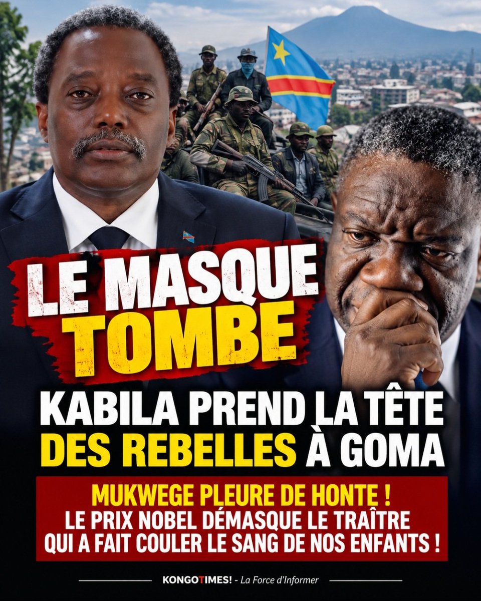 kongotimes's tweet photo. 🚨 KABILA VEND LE CONGO AU M23 !
À Goma, il prend la tête du FRN avec les terroristes qui massacrent nos familles.
Mukwege explose : « Mon cœur saigne ! Le Congo a perdu ses fils à cause de vous. »
Le masque est tombé. 🎭
#RDC #KabilaTraître #Mukwege #CongoUni https://t.co/I8oVtkVfoo