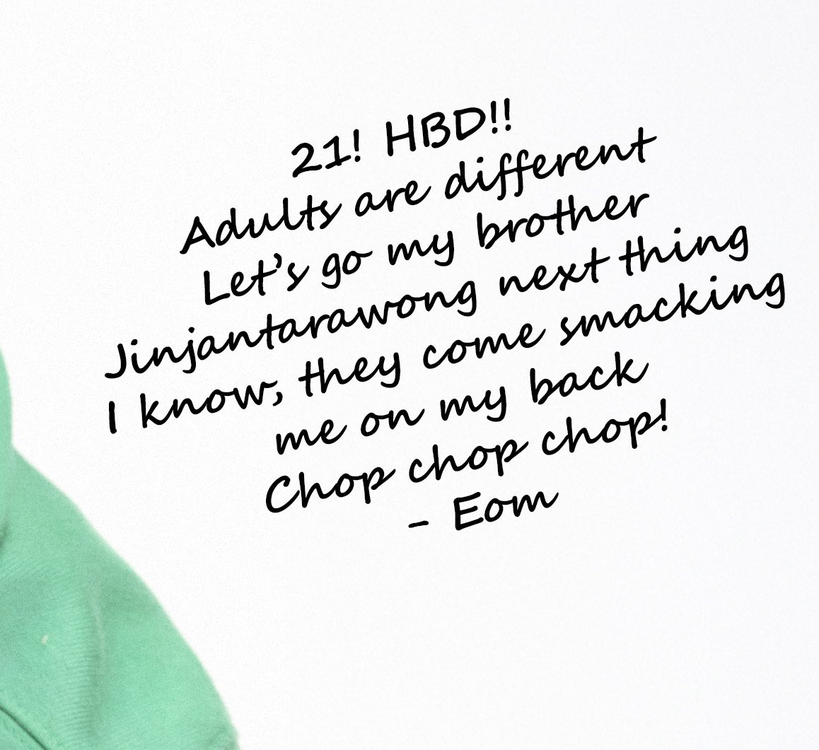 eomseaniee's tweet photo. FROM EOM to JAMES 🥹♡ 

“21! HBD!!
Adults are different 
Let's go my brother
Jinjantarawong next thing
I know, they come smacking 
me on my back
chop chop chop!
- Eom https://t.co/jU8FPZUMvk