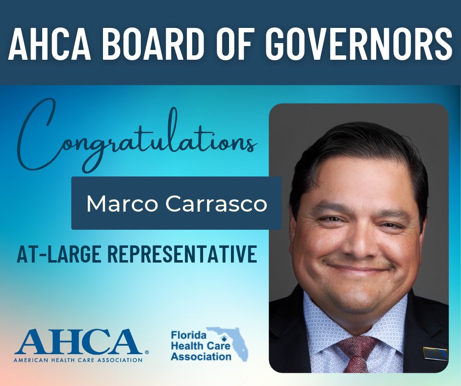 FHCA's tweet photo. Congrats to FHCA Past President Marco Carrasco, elected today to the @ahcancal Board of Governors as an At-Large Representative. Marco will be a strong voice for the profession to ensure LTC continues advancing forward to meet the quality care needs of our aging population. https://t.co/TbBkRTqRWA