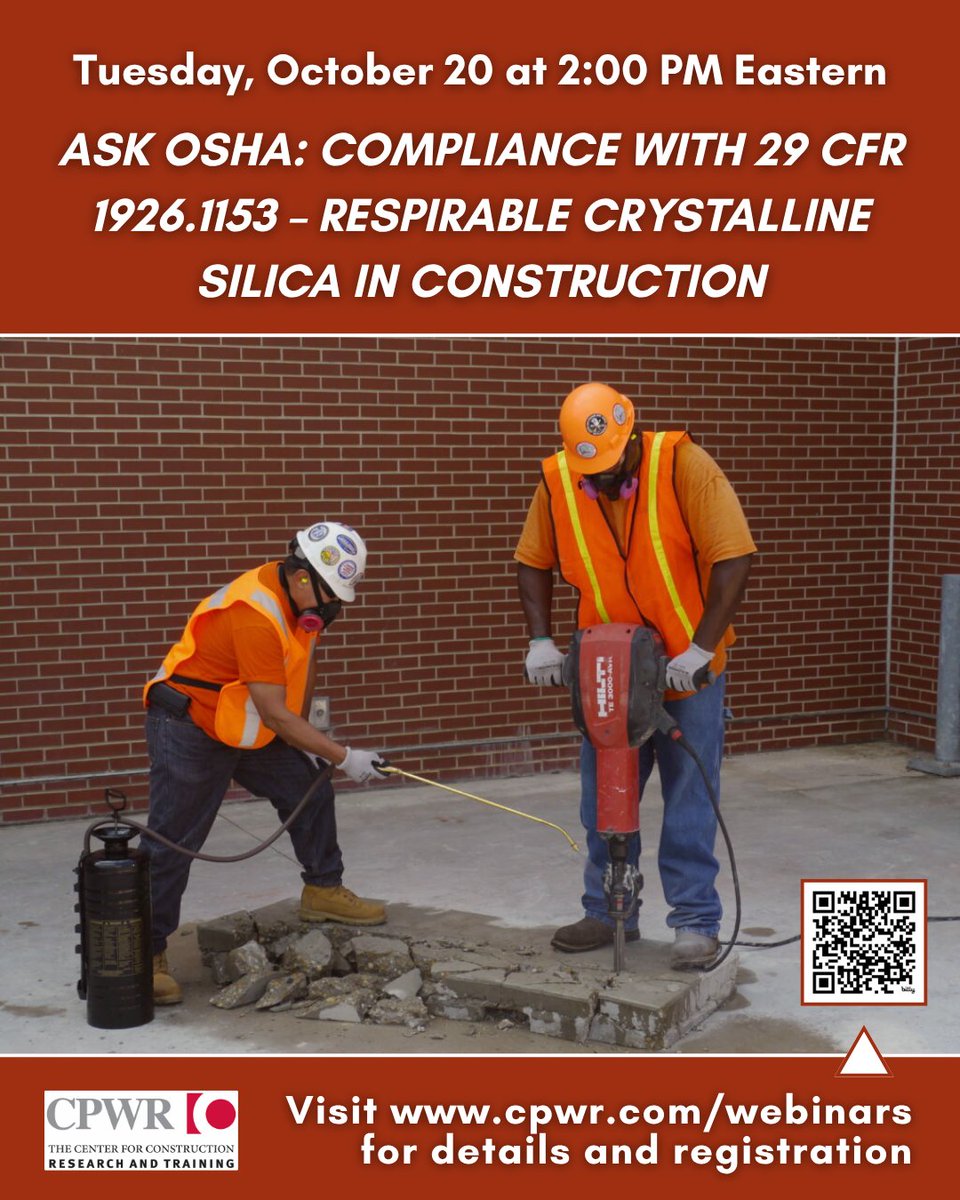 CPWR's tweet photo. NEXT WEEK CPWR Webinar: Ask OSHA: Compliance with 29 CFR 1926.1153 - Respirable Crystalline on 10/20 at 2 PM ET. The webinar will cover the most common violations, medical examination requirements, and exposure control methods.  https://t.co/iNUicX4Aez https://t.co/AcXtuUY1Ex