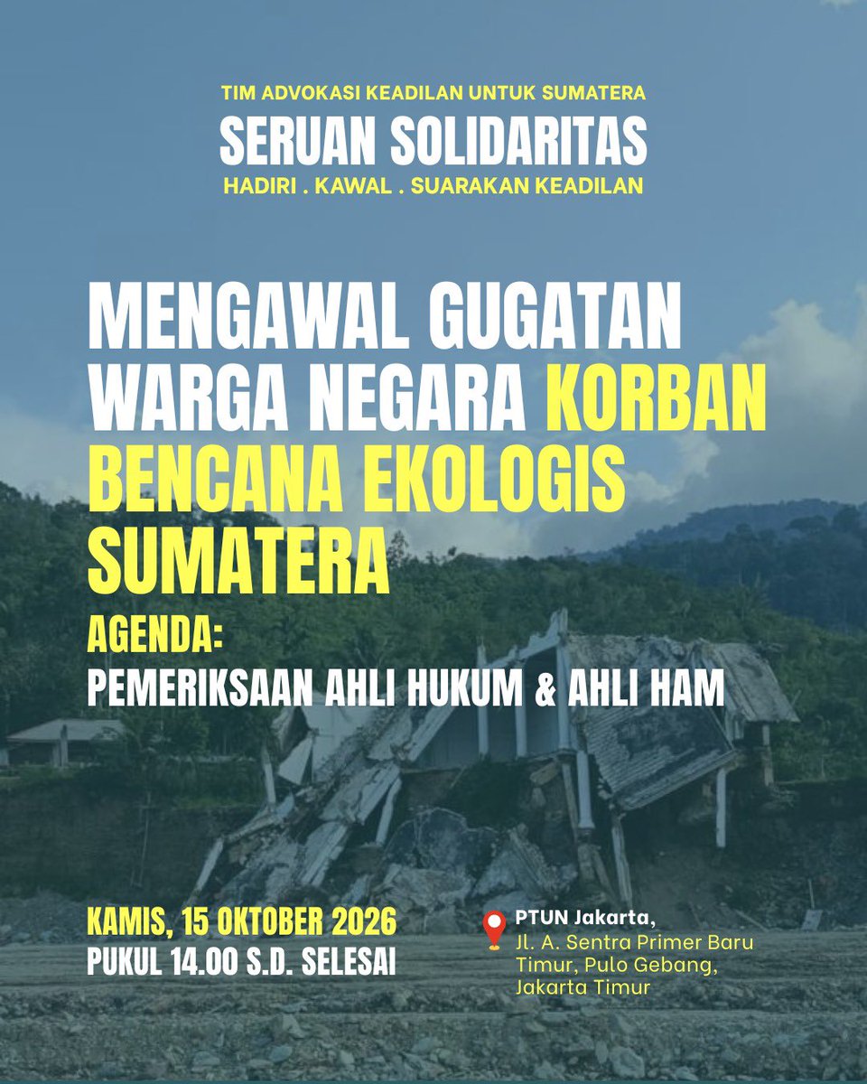 YLBHI's tweet photo. UNDANGAN PELIPUTAN DAN SOLIDARITAS  

Prabowo Subianto digugat atas Bencana Banjir di Sumatera Tahun 2025

Rekan-rekan yang kami hormati,

Prabowo Subianto saat ini sedang digugat oleh warga negara untuk segera menetapkan bencana ekologis banjir sumatera sebagai bencana nasional.

Disini kami ingin mengajak rekan-rekan untuk hadir dan menunjukkan solidaritas kepada para korban. Kehadiran kita penting untuk memastikan suara korban tidak tenggelam, fakta tidak dikubur, dan tanggung jawab negara tidak diabaikan ketika sorotan media mulai mereda.

Persidangan akan dilaksanakan pada Kamis, 15 Oktober 2026  pukul14.00 WIB di PTUN Jakarta, Jl. A. Sentra Primer Baru Timur, Pulo Gebang, Jakarta Timur  

 Agenda: Mendengarkan Keterangan Ahli Para Penggugat:
•⁠  ⁠Prof. Dr. R. Herlambang Perdana Wiratraman, S.H., M.A.
•⁠  ⁠Dr. Richo Andi Wibowo, S.H., LL.M.

Mari hadir dan penuhi ruang persidangan! 

Salam solidaritas,

Tim Advokasi Keadilan untuk Sumatra