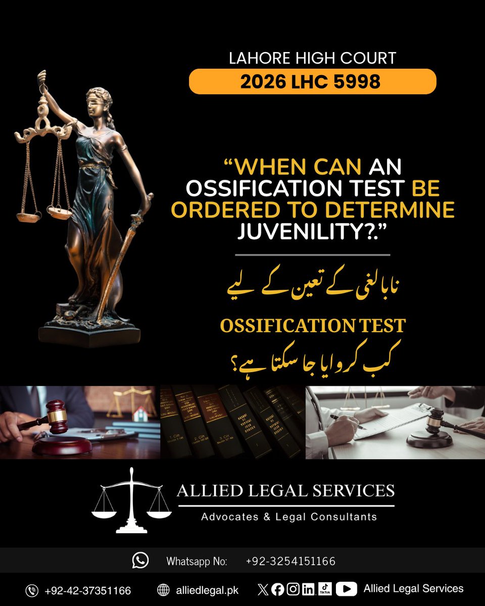 AlliedLegalpk's tweet photo. 2026 LHC 5998 - LAHORE HIGH COURT
“WHEN CAN AN OSSIFICATION TEST BE ORDERED TO DETERMINE JUVENILITY?”
نابالغی کے تعین کے لیے Ossification Test کب کروایا جا سکتا ہے؟
.
#2026LHC5998 #LAHOREHIGHCOURT #OSSIFICATIONTEST #JUVENILITY #JJSO #CRIMINALLAW #PAKISTANLAW #AGEVERIFICATION https://t.co/ciOiO0mVIw