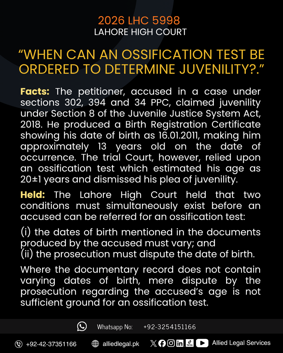 AlliedLegalpk's tweet photo. 2026 LHC 5998 - LAHORE HIGH COURT
“WHEN CAN AN OSSIFICATION TEST BE ORDERED TO DETERMINE JUVENILITY?”
نابالغی کے تعین کے لیے Ossification Test کب کروایا جا سکتا ہے؟
.
#2026LHC5998 #LAHOREHIGHCOURT #OSSIFICATIONTEST #JUVENILITY #JJSO #CRIMINALLAW #PAKISTANLAW #AGEVERIFICATION https://t.co/ciOiO0mVIw