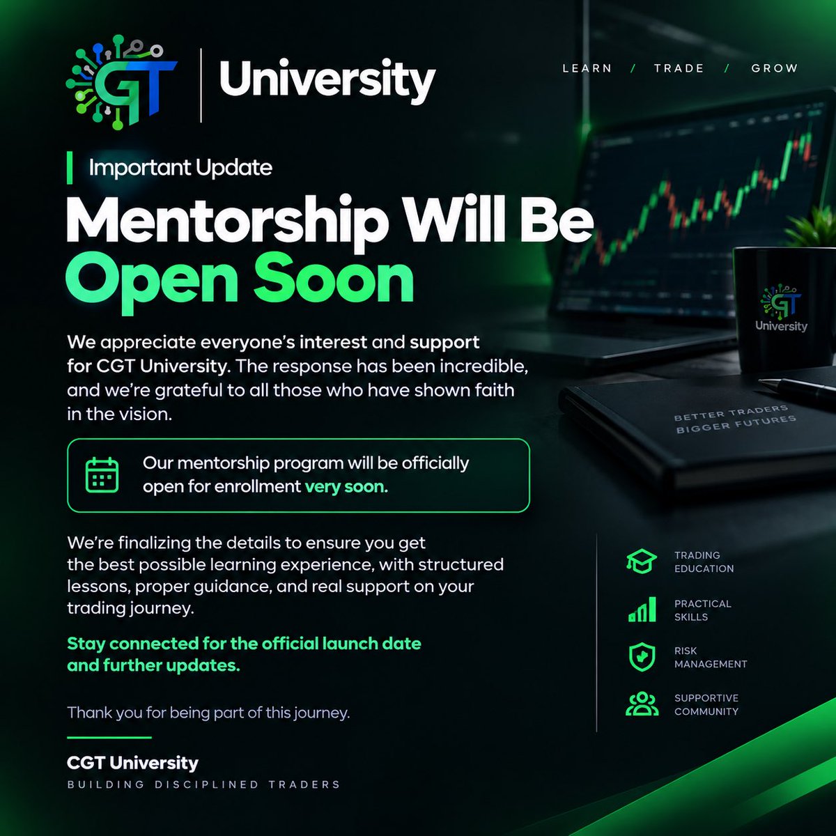 CGTUNIVERSITY's tweet photo. Structured trading education. Risk management. Discipline. Execution.

We’re building a community committed to growth and excellence.

Stay ready. Enrollment details coming soon. 💚🖤

#CGTUniversity #Trading https://t.co/5WefO13GKQ
