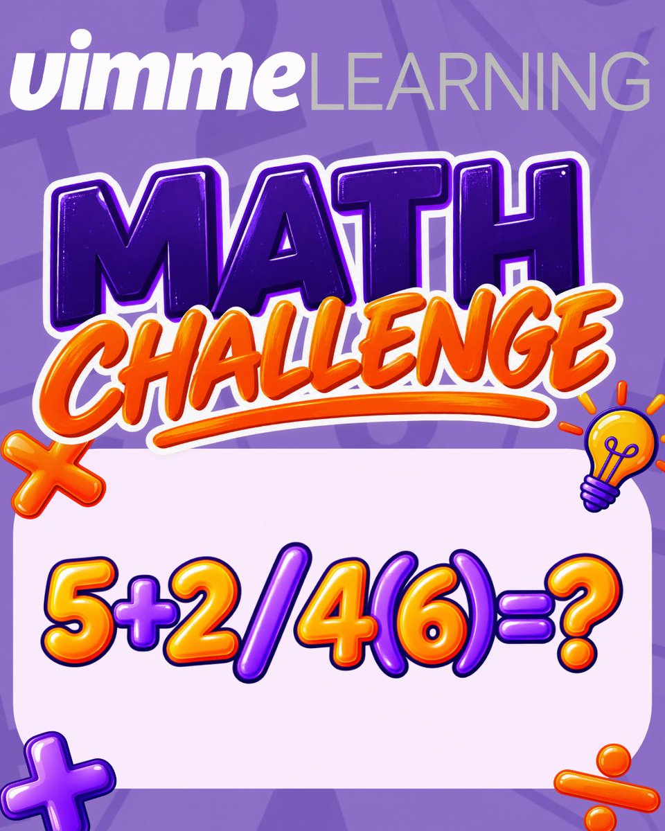 VimmeLearning's tweet photo. Think you've got what it takes?
It's time for the Vimme Math Challenge!
Today's challenge: Can you solve this equation?
โ๏ธ 5 + 2 / 4(6) = ?
Drop your answer in the comments! ๐
#VimmeMath #MathChallenge #MathIsFun #math https://t.co/TtbPTl6yxI