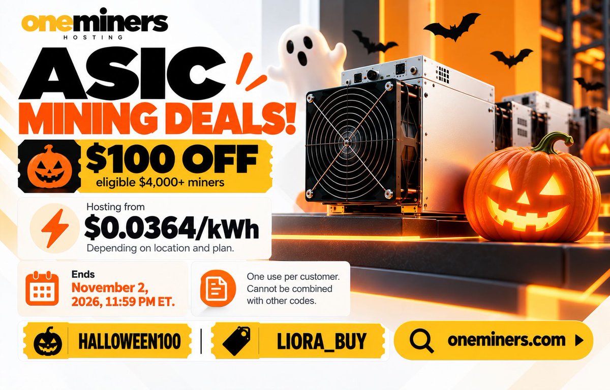 blaise_vautrin's tweet photo. 👻 ASIC MINING DEALS!
🎃 $100 off eligible $4K+ miners
⚡ Hosting from $0.0364/kWh
📅 Ends Nov 2, 11:59 PM ET

Explore https://t.co/RV1Mxwh2jO
One use per customer. No code stacking.

#OneMiners #BitcoinMining

🎟️ HALLOWEEN100
🎟️ LIORA_BUY https://t.co/g2YWdJa9pE